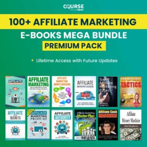 100+ Affiliate Marketing E-books Mega Bundle (Premium Pack)
