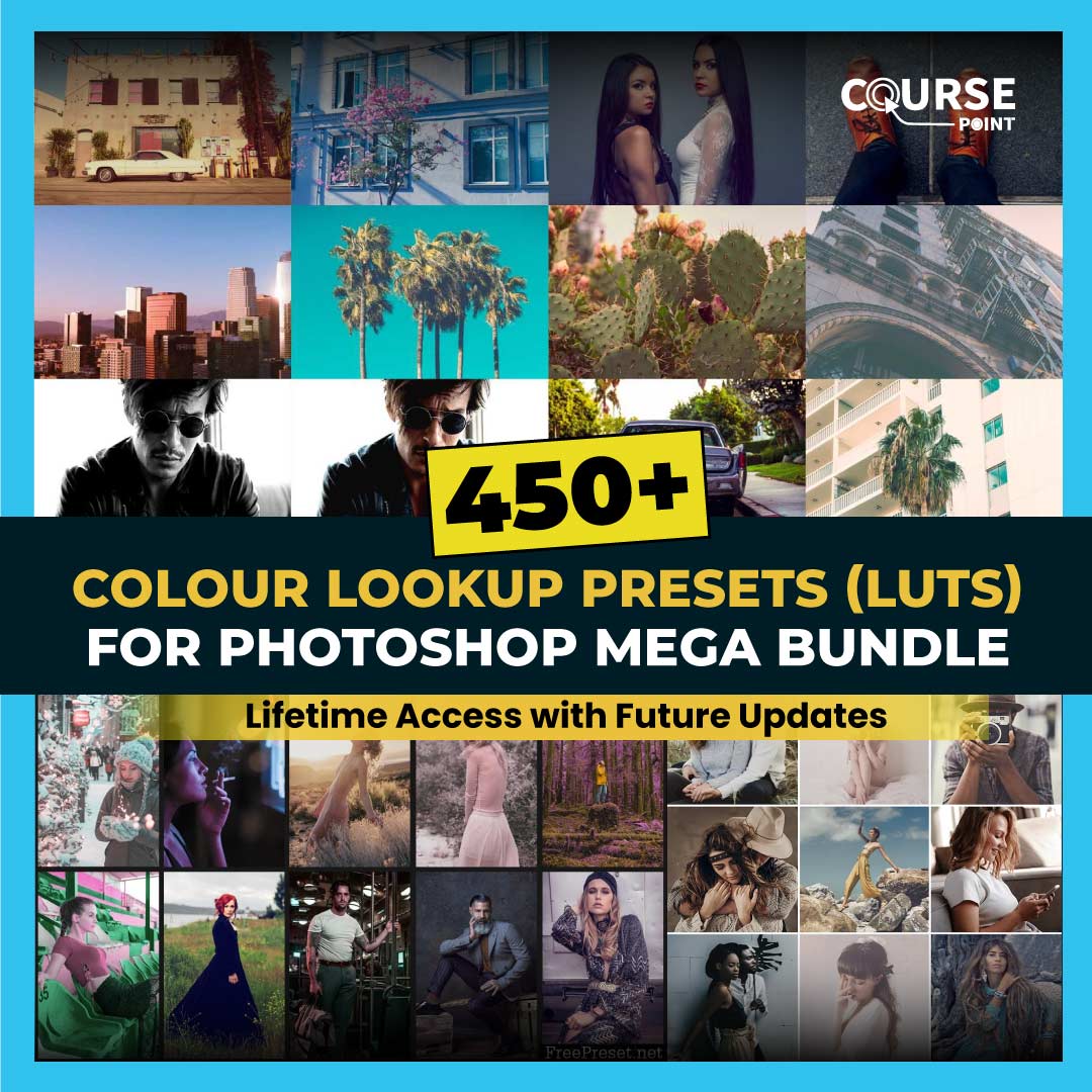 450+ Color Lookup Presets (LUTS) for Photoshop - Mega Bundle - Coursepoint