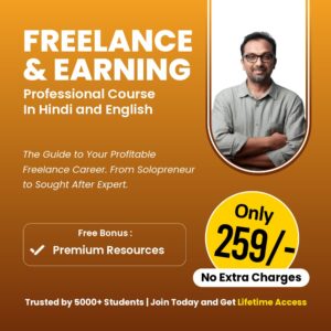 Freelancing Ultimate Course - The Guide to Your Profitable Freelance Career